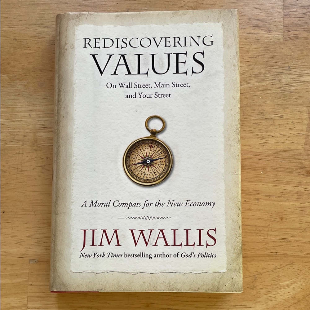 Rediscovering Values by Jim Wallis